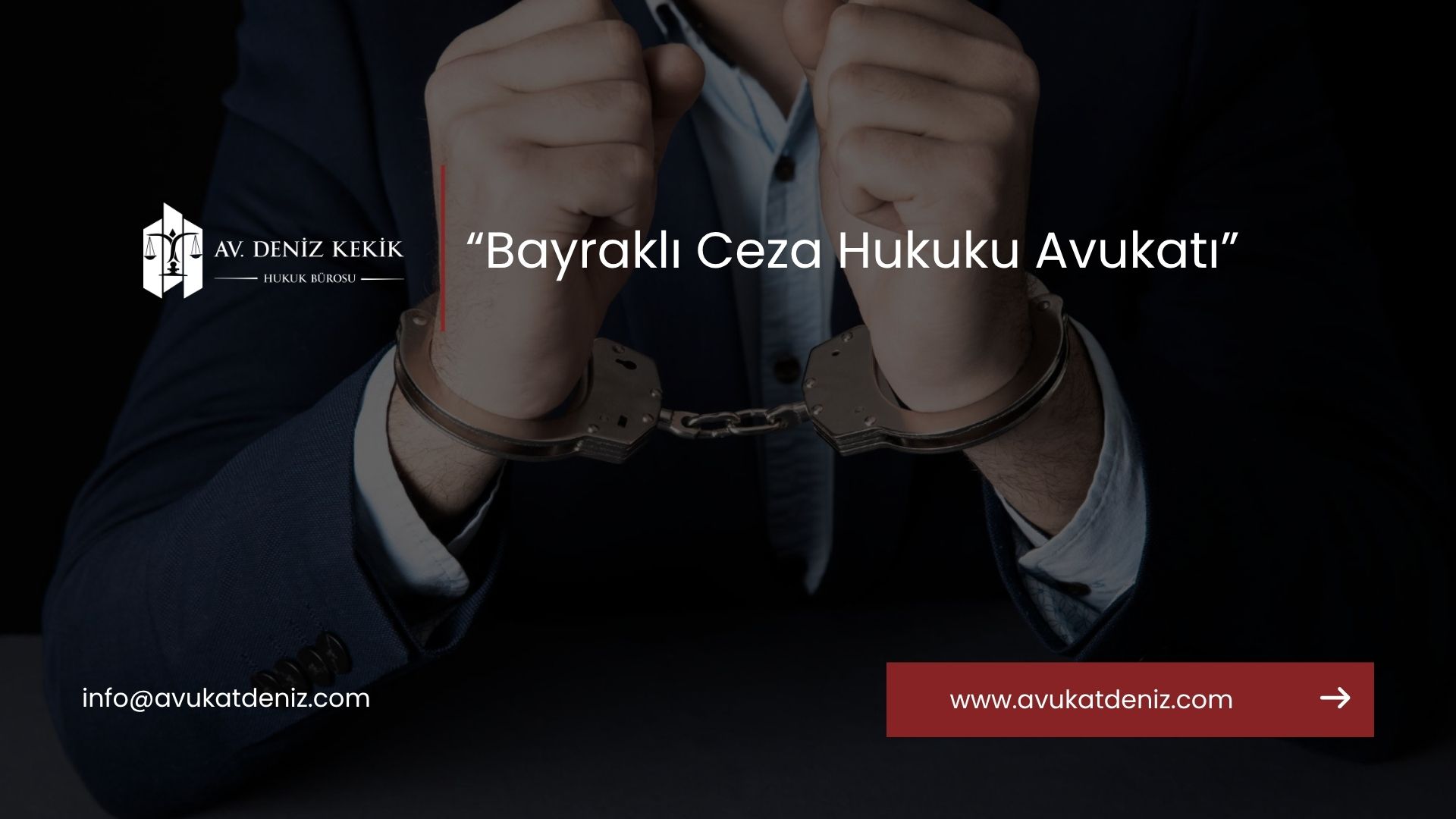 Bayraklı Ceza Hukuku Avukatı
