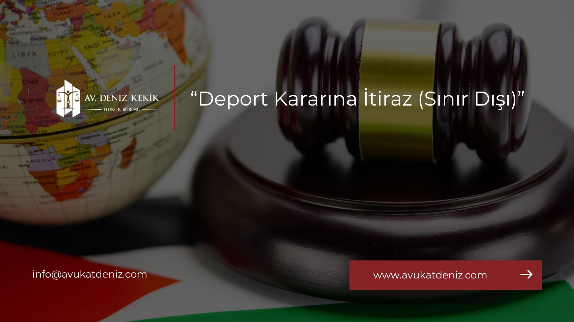 Deport Kararına İtiraz (Sınır Dışı)