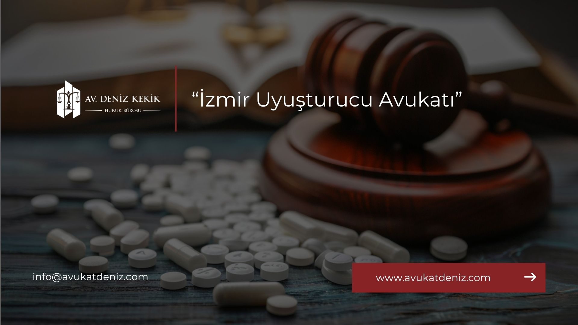 İzmir Uyuşturucu Avukatı