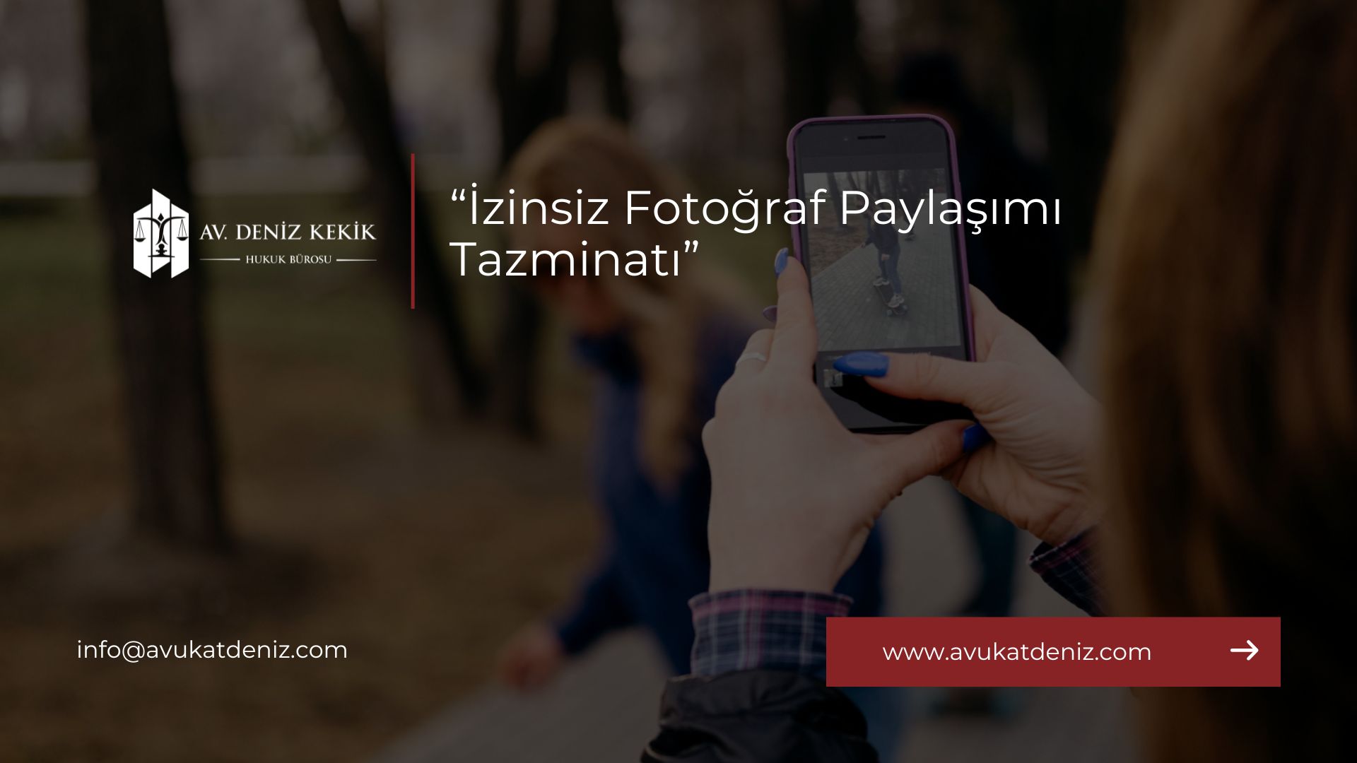 İzinsiz Fotoğraf Paylaşımı Tazminatı 
