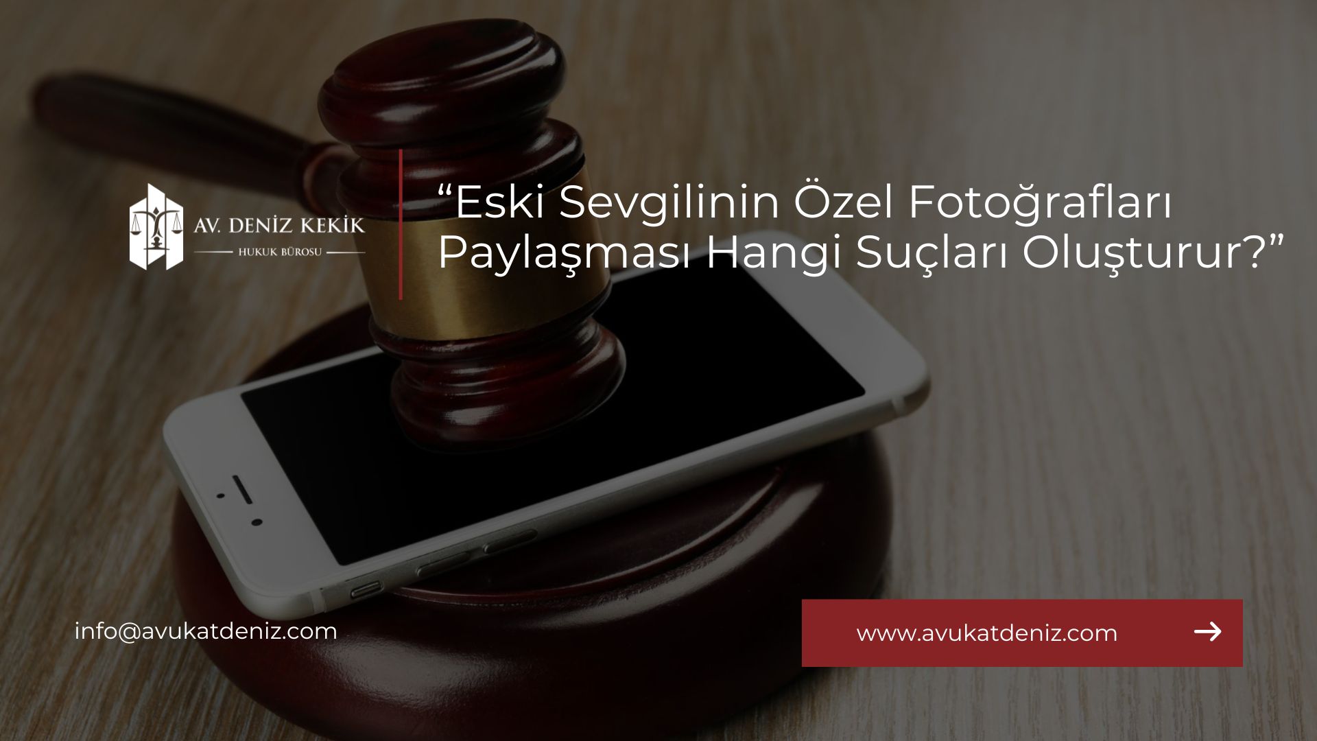 Eski Sevgilinin Özel Fotoğrafları Paylaşması Hangi Suçları Oluşturur?