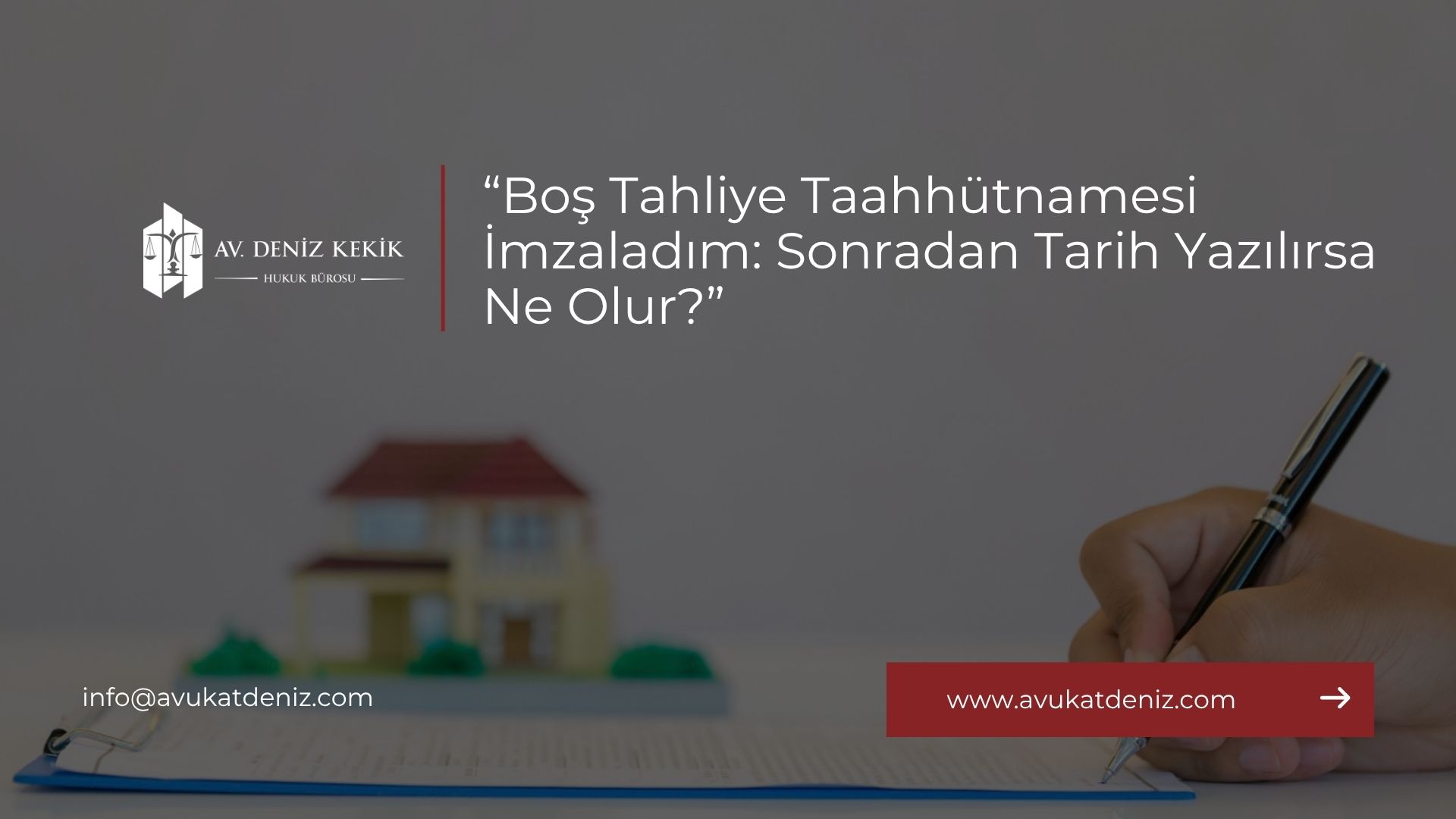Boş Tahliye Taahhütnamesi İmzaladım: Sonradan Tarih Yazılırsa Ne Olur?