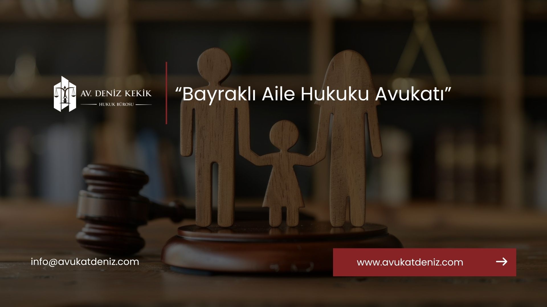 Bayraklı Aile Hukuku Avukatı